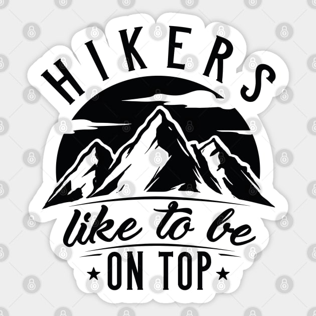 Hikers Like To Be On Top Sticker by LuckyFoxDesigns